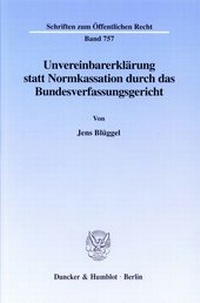 Abbildung von: Unvereinbarerklärung statt Normkassation durch das Bundesverfassungsgericht. - fibre