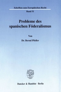 Abbildung von: Probleme des spanischen Föderalismus. - fibre