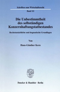 Abbildung von: Die Unbestimmtheit des selbständigen Konzernhaftungstatbestandes. - fibre