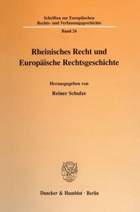 Abbildung von: Rheinisches Recht und Europäische Rechtsgeschichte. - fibre