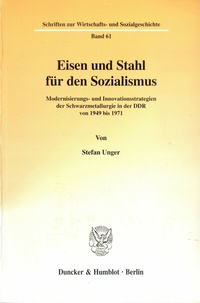 Abbildung von: Eisen und Stahl für den Sozialismus. - Duncker & Humblot