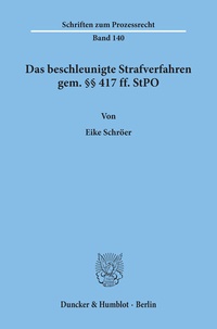Abbildung von: Das beschleunigte Strafverfahren gem. §§ 417 ff. StPO. - fibre