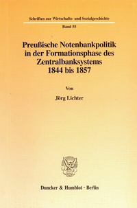 Abbildung von: Preußische Notenbankpolitik in der Formationsphase des Zentralbanksystems 1844 bis 1857. - fibre