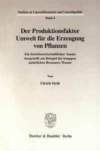 Abbildung von: Der Produktionsfaktor Umwelt für die Erzeugung von Pflanzen. - fibre