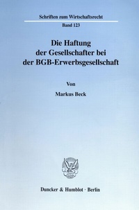 Abbildung von: Die Haftung der Gesellschafter bei der BGB-Erwerbsgesellschaft. - fibre