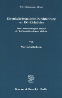 Abbildung von: Die mitgliedstaatliche Durchführung von EG-Richtlinien. - fibre