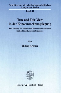 Abbildung von: True and Fair View in der Konzernrechnungslegung. - fibre