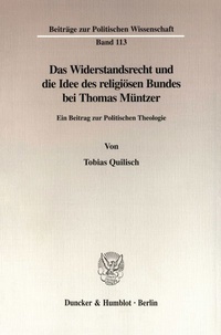 Abbildung von: Das Widerstandsrecht und die Idee des religiösen Bundes bei Thomas Müntzer. - Duncker & Humblot