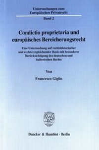 Abbildung von: Condictio proprietaria und europäisches Bereicherungsrecht. - fibre