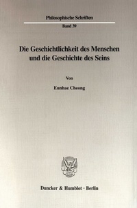 Abbildung von: Die Geschichtlichkeit des Menschen und die Geschichte des Seins. - fibre