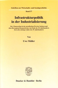 Abbildung von: Infrastrukturpolitik in der Industrialisierung. - fibre