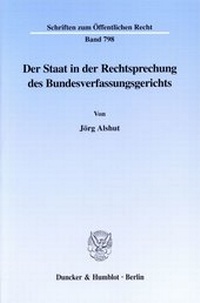 Abbildung von: Der Staat in der Rechtsprechung des Bundesverfassungsgerichts. - fibre