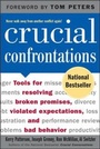 Cover: Crucial Confrontations: Tools for talking about broken promises, violated expectations, and bad behavior - McGraw-Hill Professional
