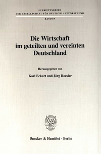 Abbildung von: Die Wirtschaft im geteilten und vereinten Deutschland. - fibre
