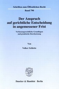Abbildung von: Der Anspruch auf gerichtliche Entscheidung in angemessener Frist. - fibre
