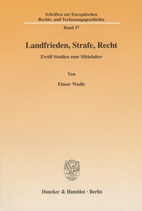 Abbildung von: Landfrieden, Strafe, Recht. - fibre
