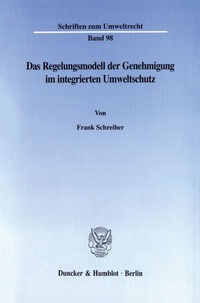 Abbildung von: Das Regelungsmodell der Genehmigung im integrierten Umweltschutz. - fibre