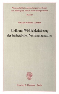 Abbildung von: Ethik und Wirklichkeitsbezug des freiheitlichen Verfassungsstaates. - fibre