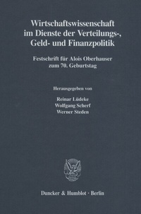 Abbildung von: Wirtschaftswissenschaft im Dienste der Verteilungs-, Geld- und Finanzpolitik. - fibre