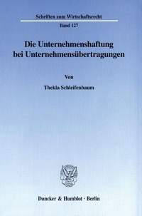 Abbildung von: Die Unternehmenshaftung bei Unternehmensübertragungen. - fibre