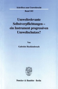 Abbildung von: Umweltrelevante Selbstverpflichtungen - ein Instrument progressiven Umweltschutzes? - fibre