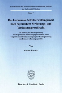 Abbildung von: Das kommunale Selbstverwaltungsrecht nach bayerischem Verfassungs- und Verfassungsprozeßrecht. - fibre