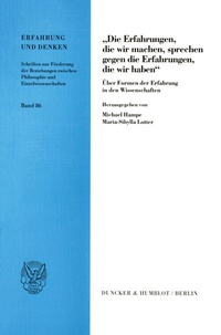 Abbildung von: "Die Erfahrungen, die wir machen, sprechen gegen die Erfahrungen, die wir haben". - fibre