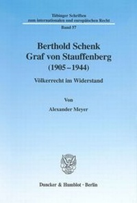 Abbildung von: Berthold Schenk Graf von Stauffenberg (1905-1944). - Duncker & Humblot