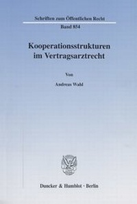 Abbildung von: Kooperationsstrukturen im Vertragsarztrecht. - fibre