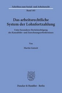 Abbildung von: Das arbeitsrechtliche System der Lohnfortzahlung. - fibre