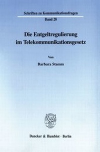 Abbildung von: Die Entgeltregulierung im Telekommunikationsgesetz. - fibre