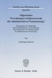Abbildung von: Allgemeines Verwaltungs(verfahrens)recht der administrativen Normsetzung? - fibre