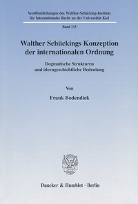 Abbildung von: Walther Schückings Konzeption der internationalen Ordnung. - fibre