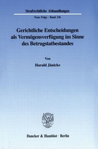 Abbildung von: Gerichtliche Entscheidungen als Vermögensverfügung im Sinne des Betrugstatbestandes. - fibre