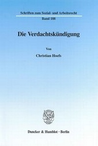 Abbildung von: Die Verdachtskündigung. - fibre
