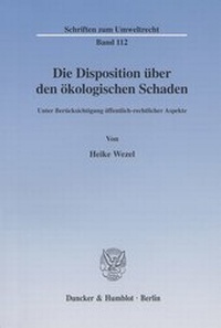 Abbildung von: Die Disposition über den ökologischen Schaden. - fibre