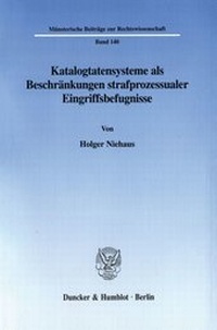 Abbildung von: Katalogtatensysteme als Beschränkungen strafprozessualer Eingriffsbefugnisse. - fibre