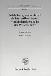 Abbildung von: Politischer Systemumbruch als irreversibler Faktor von Modernisierung in der Wissenschaft? - fibre