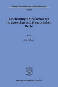 Abbildung von: Beschleunigte Strafverfahren im deutschen und französischen Recht. - fibre