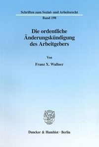 Abbildung von: Die ordentliche Änderungskündigung des Arbeitgebers. - fibre