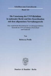 Abbildung von: Die Umsetzung der UVP-Richtlinie in nationales Recht und ihre Koordination mit dem allgemeinen Verwaltungsrecht. - fibre