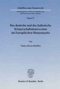 Abbildung von: Das deutsche und das italienische Körperschaftsteuersystem im Europäischen Binnenmarkt. - fibre