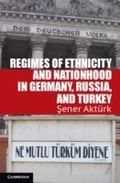 Cover: Regimes of Ethnicity and Nationhood in Germany, Russia, and Turkey - Cambridge University Press
