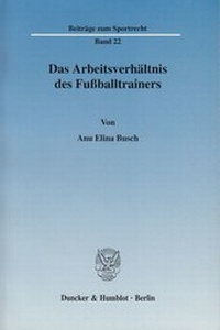 Abbildung von: Das Arbeitsverhältnis des Fußballtrainers. - fibre
