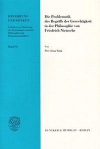 Abbildung von: Die Problematik des Begriffs der Gerechtigkeit in der Philosophie von Friedrich Nietzsche. - fibre