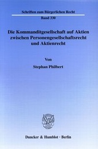 Abbildung von: Die Kommanditgesellschaft auf Aktien zwischen Personengesellschaftsrecht und Aktienrecht - fibre