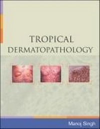 Enlarge image Cover: Tropical Dermatopathology - McGraw Hill Higher Education