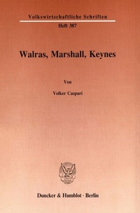 Abbildung von: Walras, Marshall, Keynes - Duncker & Humblot