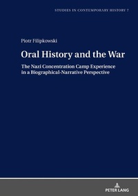 Enlarge image Cover: Oral History and the War - Peter Lang Verlag
