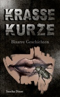 Cover: Krasse Kurze - Dinse, Sascha